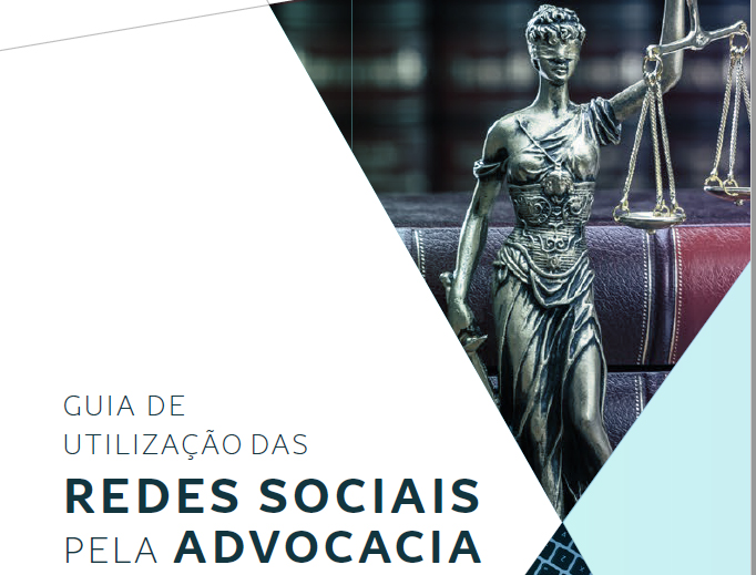 Guia de Utilização das Redes Sociais pela Advocacia